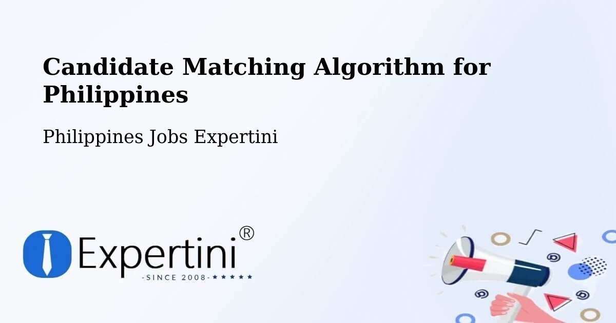 Candidate Matching Algorithm Overview – Malay - Philippines Jobs Expertini