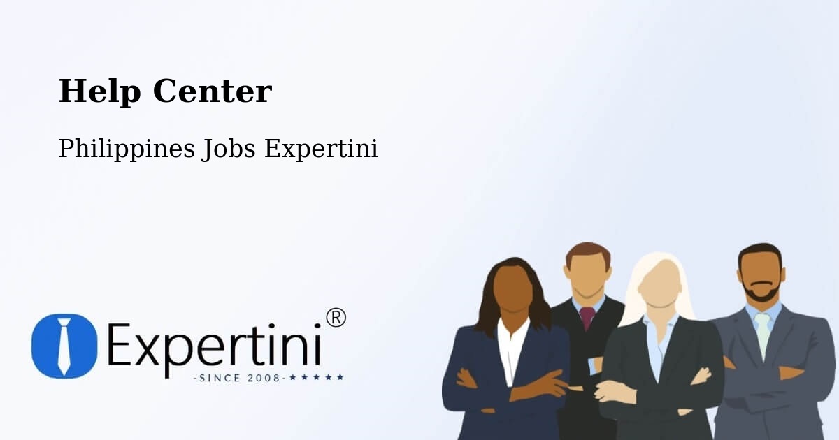 Help Center – Malay - Philippines Jobs Expertini
