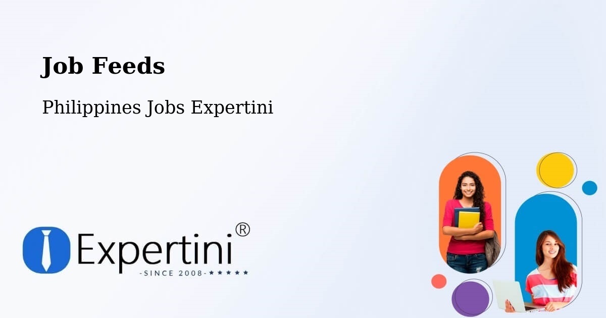 Job Listings Feed – Malay - Philippines Jobs Expertini